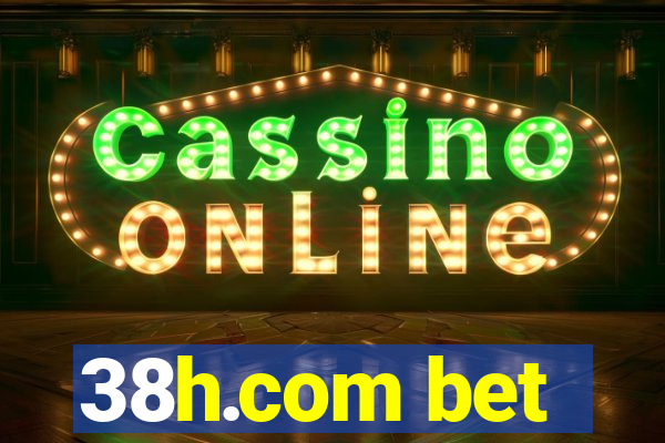 38h.com bet